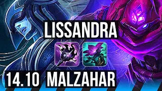 LISSANDRA vs MALZAHAR (MID) | 1900+ games, 8/2/6 | KR Master | 14.10