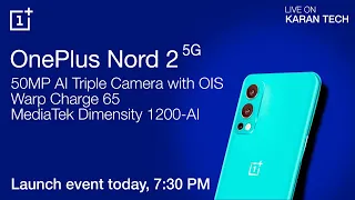 OnePlus Nord 2 5G Live Launch Event | OnePlus India - Karan Tech