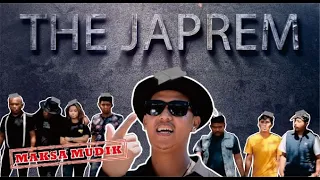 The Japrem | Maksa Mudik, Dayat Khuto Beraksi!