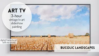 Bucolic Farmhouse Landscapes ART TV | Vintage TV Art  | 3Hrs HD Paintings | TV Art | Frame TV Hack