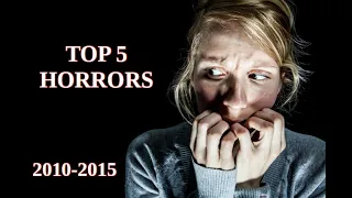 TOP 5 Horror Movies 😱😱 (2010-2015) // ENG [1080p HD]