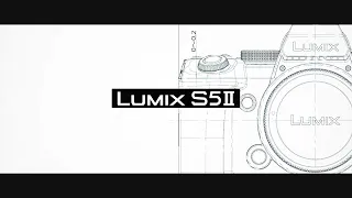 LUMIX S5II プロモーションビデオ 【パナソニック公式】