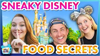 22 SNEAKY Disney World Food SECRETS