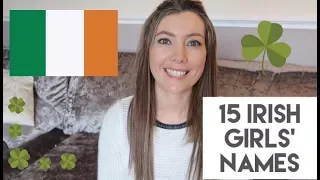 15 IRISH GIRLS NAMES WITH PRONUNCIATIONS