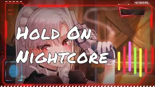 Hold On - Nightcore | Hold On - Justin Bieber