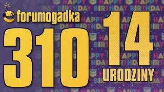 Forumogadka #310 - Ta nagrana z okazji 14 urodzin