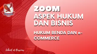 ASPEK HUKUM DAN BISNIS | HUKUM BENDA DAN e-COMMERCE