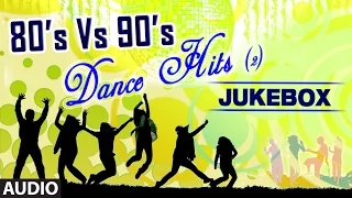 80's Vs 90's Dance Hits | Audio Jukebox | Bollywood Top Dance Songs
