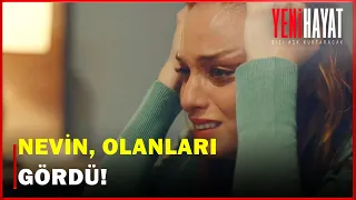 Nevin Olanları Gördü! - Yeni Hayat 8. Bölüm