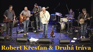 Robert Křesťan & Druhá tráva + Radůza - Žďár nad Sázavou