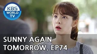 Sunny Again Tomorrow | 내일도 맑음 - Ep.74 [SUB : ENG,CHN,IND / 2018.08.24]