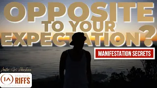 What to Do When Things Manifest OPPOSITE to What You Expected (Manifestation Secrets)