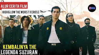 LEGENDA SUZURAN AKHIRNYA KEMBALI // Alur Cerita Film High And Low The Worst X Cross (2022)