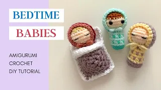 How to Crochet: BEDTIME BABIES · Easy Beginner Step by Step DIY Tutorial + Free Written Pattern