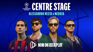 Centre Stage: Alessandro Nesta x Meduza