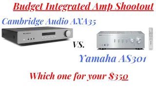 The $350 Integrated Amp Comparison | Yamaha AS301 vs Cambridge Audio AXA35