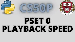 CS50P PSet0 ~ Playback Speed | Solution