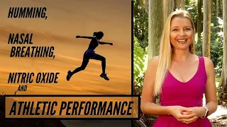 Can humming, nasal breathing, and nitric oxide improve athletic performance?