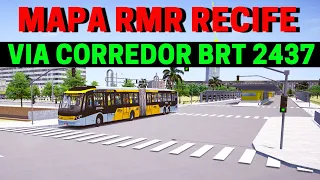 🔴Gameplay Mapa RMR Linha 2437 BRT | Proton Bus Simulator | Mapa de Recife Fase 3 | Fase 4