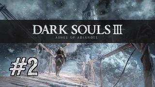 Dark Souls 3: Ashes of Ariandel DLC Gameplay / Walkthrough [Part 2]