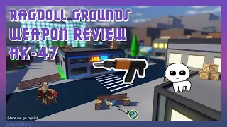 "Pew pew pow pow!" | RAGDOLL GROUNDS weapon review #3