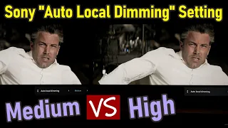 Sony [Auto Local Dimming] Setting: Medium vs High - Which is Correct?