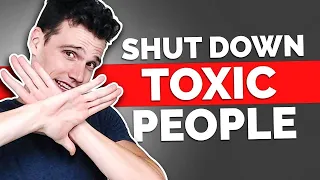 How To Handle Toxic People