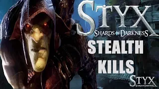 Styx: Shards of Darkness - Art of Stealth kills Gameplay