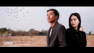 Leej Muam Dai Siab by Dao Thao & J Vang | DALEE VANG (Cover)