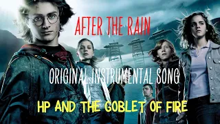 After the Rain (original instrumental song) - Harry Potter and the Goblet of Fire trailer