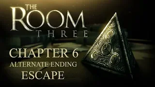 The Room Three walkthrough chapter 6 alternate ending #2 Escaped