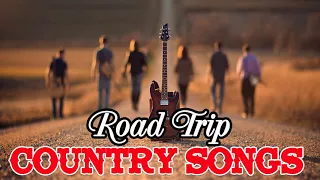 Top 100 Road Trip Country Songs - Best Classic Country Songs For Driving Road Trip