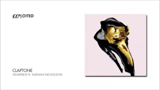 Claptone - Heartbeat ft. Nathan Nicholson | Exploited