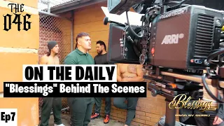 "Blessings" Behind The Scenes - OnTheDaily Ep7