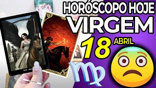 PREPARE-SE⚠️ PARA UMA NOTÍCIA MUITO FORTE💥😱 Virgem ♍ 18 abril 2024 Horoscopo do dia de hoje ♍ Tarot