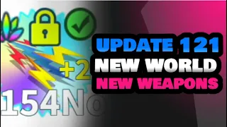UPDATE 121 NEW WORLD NEW WEAPONS NEW SPELLS NEW EVENT WEAPON FIGHTING SIMULATOR ROBLOX PAPTAB