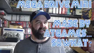 The Mega Drive Mini by Atgames...So What?