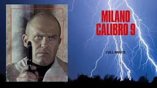 Milano Calibro 9 I Full Movie