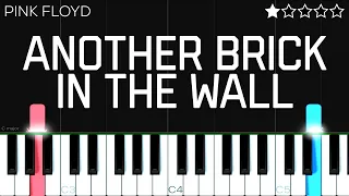 Pink Floyd - Another Brick In The Wall | EASY Piano Tutorial