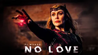NO LOVE - FT WANDA | Wanda edit Status | Wanda WhatsApp Status | no love Song Status | Marvel Status