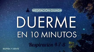 ⭐MEDITACIÓN guiada para DORMIR en 10 MINUTOS🕘 | EJERCICIO de RESPIRACIÓN 4-7-8 💤