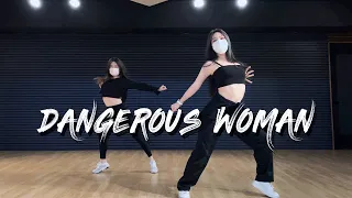 Ariana Grande - Dangerous Woman｜EUNYOUNG Choreography