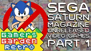 The Unreleased and Cancelled Games of Official Sega Saturn Magazine - PART 1