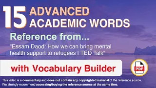 15 Advanced Academic Words Words Ref from "How we can bring mental health support to refugees, TED"
