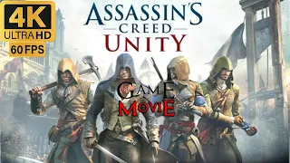 Assassin's Creed Unity - All Cutscenes (Game Movie) 4K Ultra 60 fps
