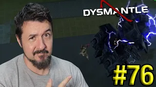 DYSMANTLE EP. 76 "HAGAMOS ESTO..." | GAMEPLAY ESPAÑOL