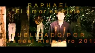 RAPHAEL -  EL AMOR ES AZUL