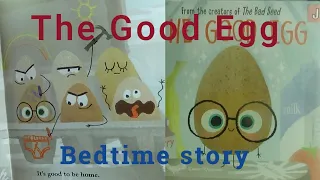 The Good Egg Book by Jory John read aloud bedtime stories for kids