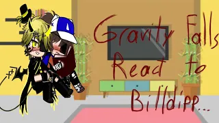 «{Gravity falls react to Billdipp}»[cringe]°My Au°