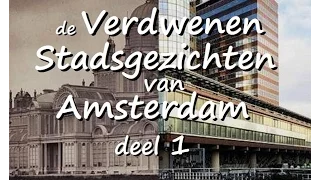 Verdwenen Stadsgezichten van Amsterdam, deel 1 - geschiedenis Rembrandtplein, Frederiksplein, Damrak